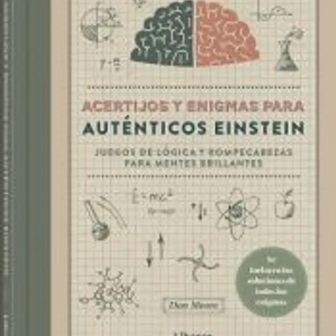 Acertijos y enigmas para auténticos Einstein 1