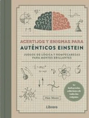 Acertijos y enigmas para auténticos Einstein