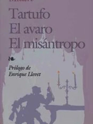 TARTUFO / EL AVARO / EL MISANTROPO