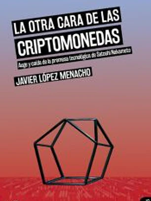 LA OTRA CARA DE LAS CRIPTOMONEDAS