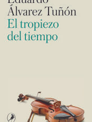 El tropiezo del tiempo