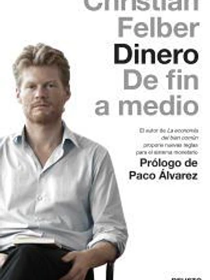 Dinero: De fin a medio