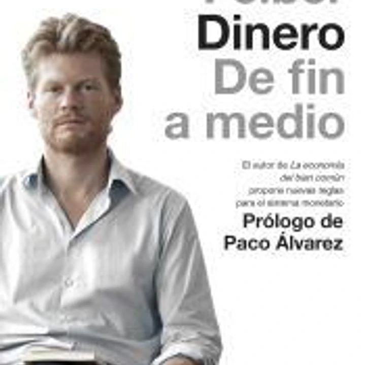 Dinero: De fin a medio 1