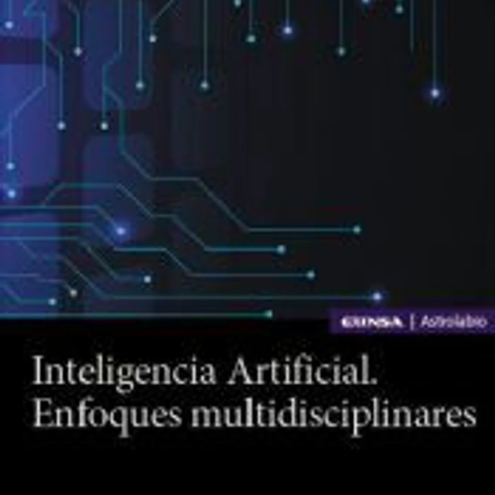 Inteligencia Artificial. Enfoques multidisciplinares 1