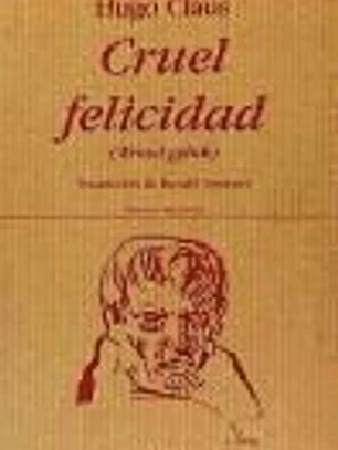 Cruel felicidad