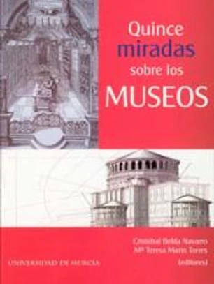 Quince miradas sobre los museos