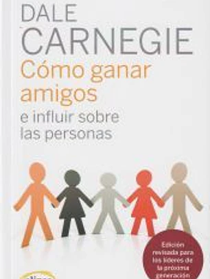 Cómo ganar amigos e influir sobre las personas