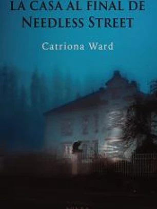 La casa al final de Needless Street