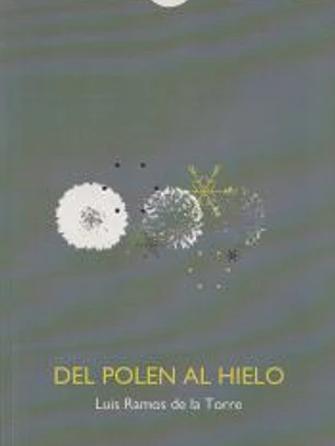 DEL POLEN AL HIELO