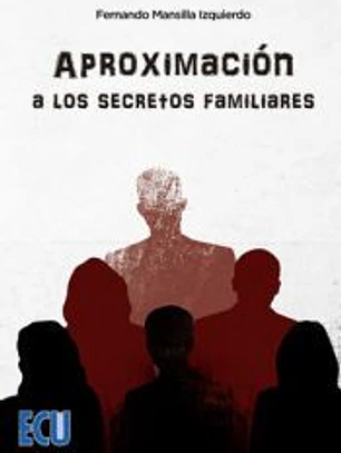 Aproximación a los secretos familiares 