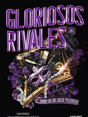 Gloriosos rivales (El Gran Juego 2)