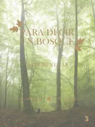 Para decir un bosque