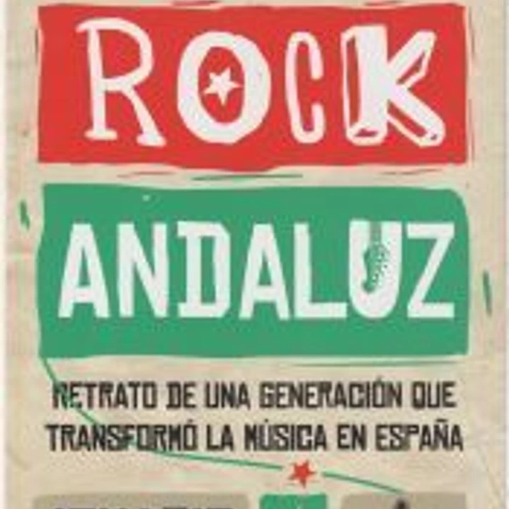 HISTORIA DEL ROCK ANDALUZ 1