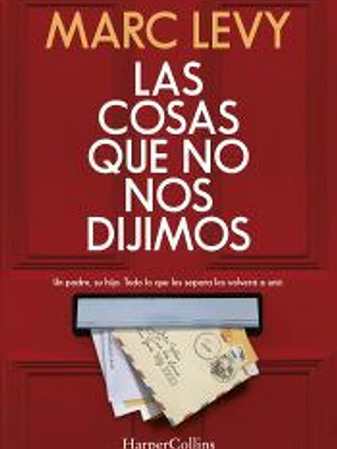 La cosas que no nos dijimos