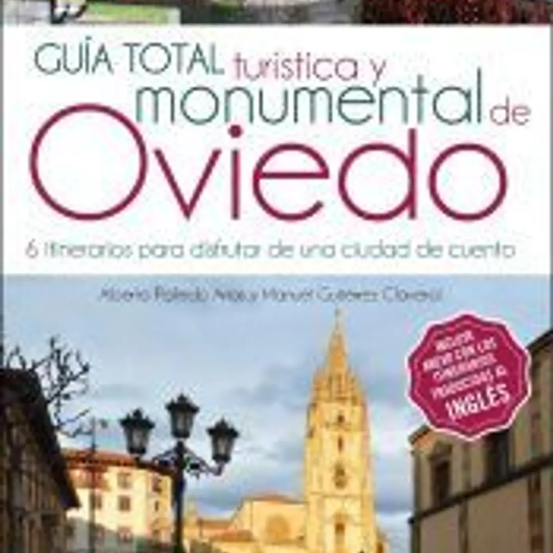 Guia total turística y monumental de Oviedo 1