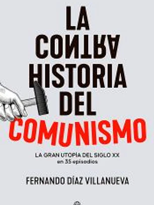 La ContraHistoria del comunismo