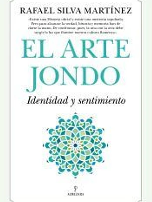 El Arte Jondo. Identidad y un sentimiento