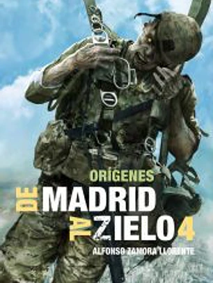 De Madrid al Zielo 4: Orígenes