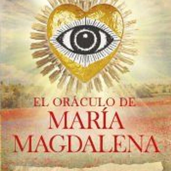 EL ORÁCULO DE MARÍA MAGDALENA 1