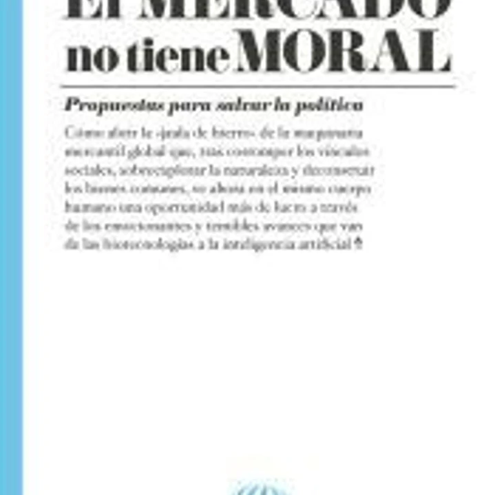 El mercado no tiene moral 1