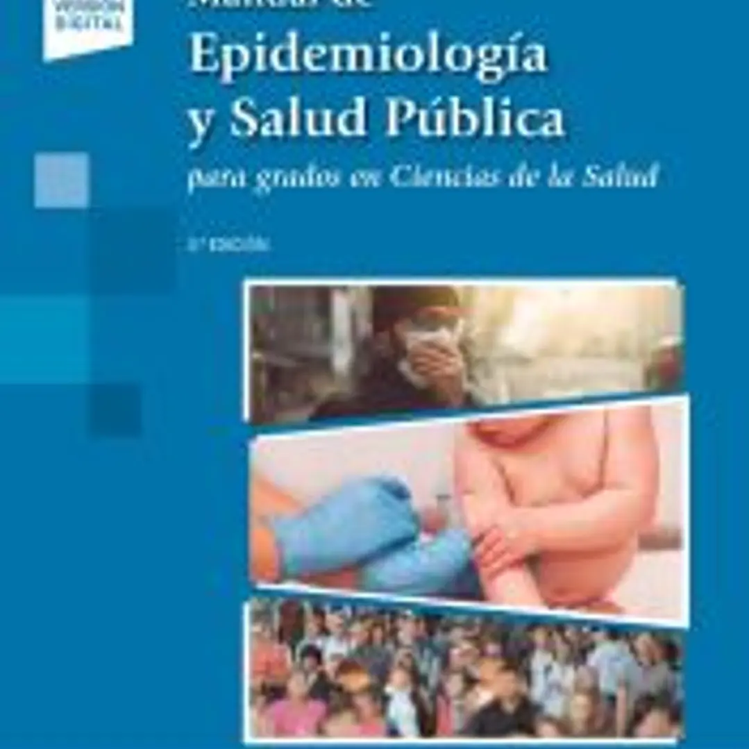 Manual de Epidemiología y Salud Pública para Grados en Ciencias de la Salud. 1