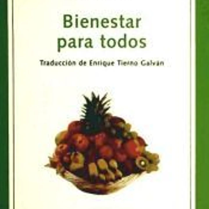 BIENESTAR PARA TODOS. Traducción de Enrique Tierno Galván 1