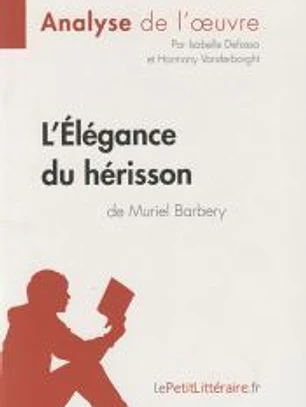 L'Élégance du hérisson de Muriel Barbery (Fiche de lecture)