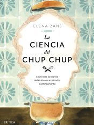 La ciencia del chup chup