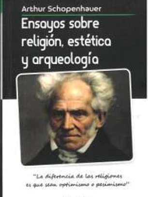 Ensayos sobre religión, estética y arqueología