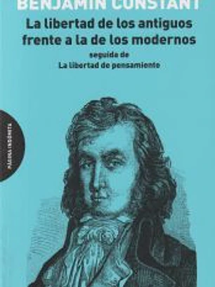 La libertad de los antiguos frente a la de los modernos