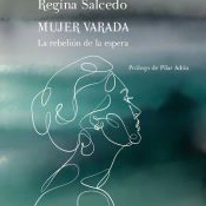 Mujer varada. La rebelión de la espera 1