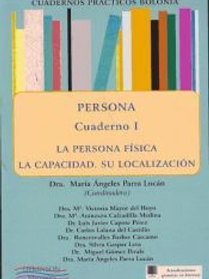PERSONA FISICA Y DERECHOS. PERSONA CUADERNO III. CUADERNOS BOLONIA