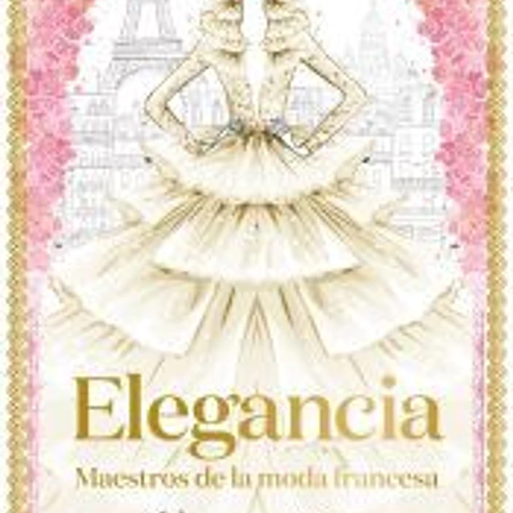 Elegance: The Masters Of French Fashion 1