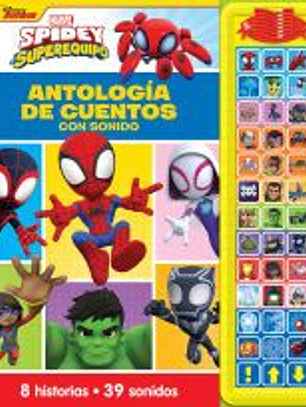 ANTOLOGIA DE CUENTOS CON SONIDO SPIDEY Y SU SUPEREQUIPO