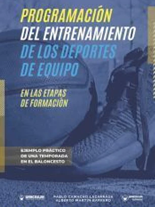 PROGRAMACIÓN DEL ENTRENAMIENTO DE LOS DEPORTES DE EQUIPO EN LAS ETAPAS DE FORMACIÓN