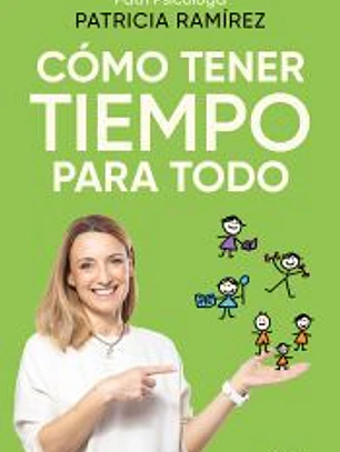 Cómo tener tiempo para todo