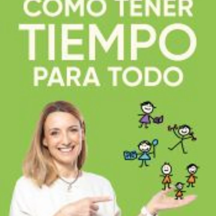 Cómo tener tiempo para todo 1