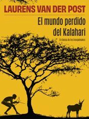 El mundo perdido del Kalahari