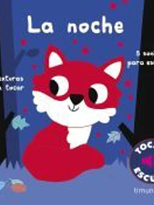 La noche. Toca y escucha