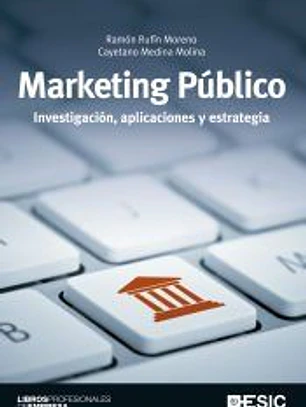 Marketing Público. Investigación, aplicaciones y esetrategia