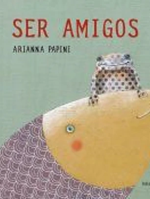 SER AMIGOS