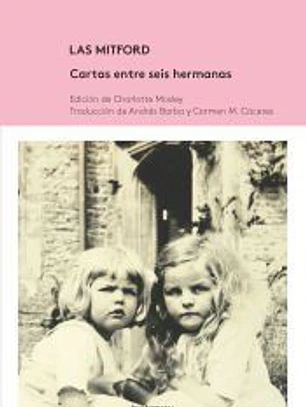 Las Mitford. Cartas entre seis hermanas
