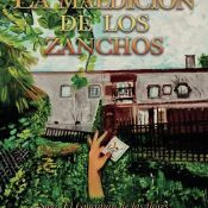 La maldición de los Zanchos 1