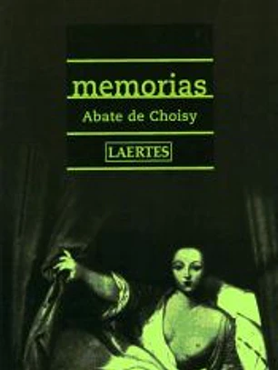Memorias del abate de Choisy