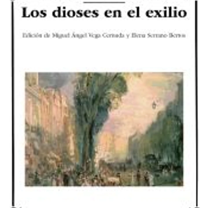 Cuadros de viaje ; Los dioses en el exilio 1