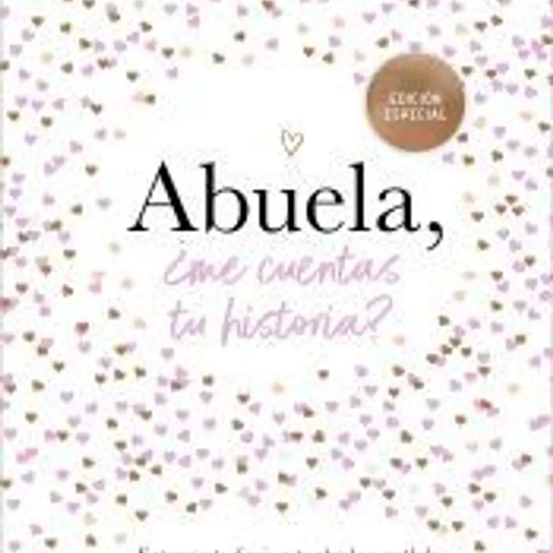 ABUELA, ¿ME CUENTAS TU HISTORIA? 1