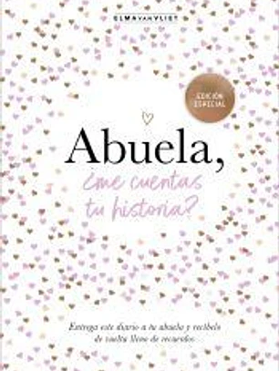 ABUELA, ¿ME CUENTAS TU HISTORIA?