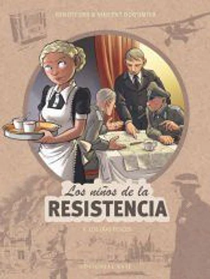 Los niños de la Resistencia 9. Los días felices