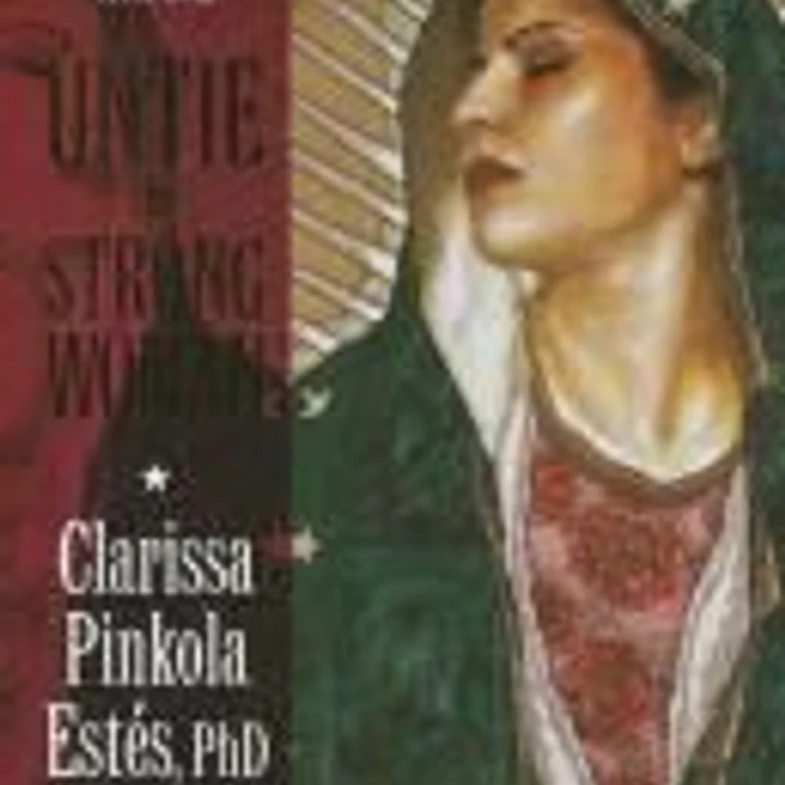 Untie the Strong Woman: Blessed Mother's Immaculate Love for the Wild Soul 1