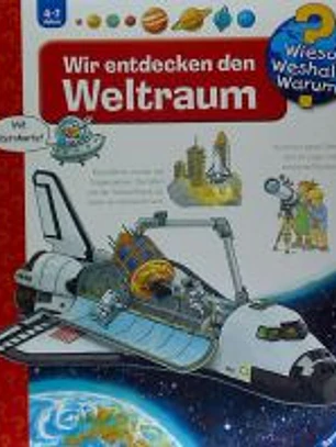 Wir entdecken den Weltraum